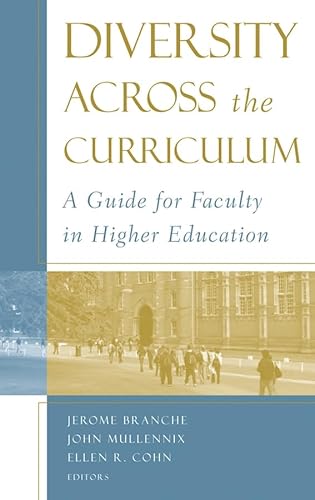 Stock image for Diversity Across the Curriculum : A Guide for Faculty in Higher Education for sale by Better World Books