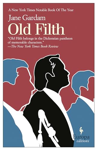 9781933372136: Old Filth: Old Filth Trilogy Book 1