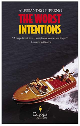 Stock image for The Worst Intentions for sale by Better World Books