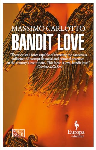 Beispielbild fr Bandit Love zum Verkauf von Better World Books