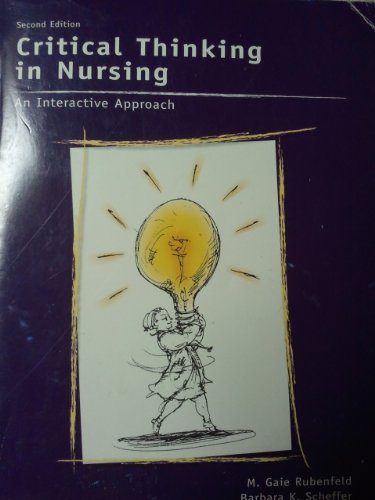 9781933377148: Critical Thinking in Nursing: An Interactive Approach