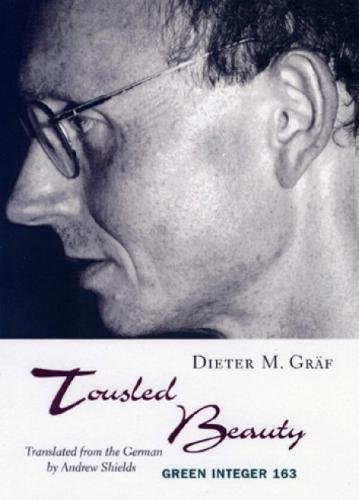 Imagen de archivo de Tousled Beauty (Green Integer) (German Edition) a la venta por Magus Books Seattle