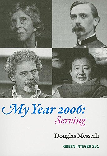 Imagen de archivo de My Year 2006: Serving (Green Integer) a la venta por Ebooksweb