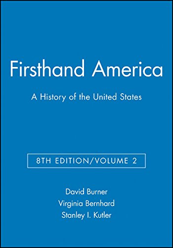 Beispielbild fr Burner, D: Firsthand America: A History of the United States zum Verkauf von medimops
