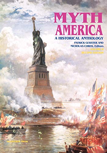 Stock image for Myth America Vol. 2 : A Historical Anthology, Volume 2 for sale by Better World Books: West