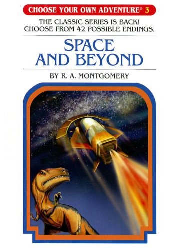 Stock image for Space And Beyond (Choose Your Own Adventure) for sale by ZBK Books