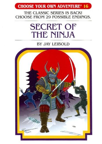 9781933390673: Secret of the Ninja (Choose Your Own Adventure)