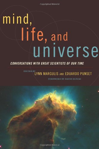 Stock image for Mind, Life, and Universe : Conversations with Great Scientists of Our Time for sale by Better World Books