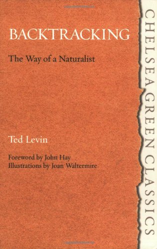 Imagen de archivo de Backtracking the Way of a Naturalist a la venta por Chequamegon Books