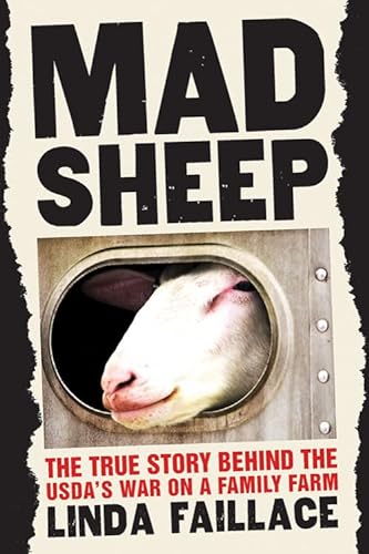 Stock image for Mad Sheep: The True Story Behind the USDA's War on for sale by Russell Books