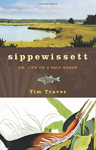 Stock image for Sippewissett: Or, Life on a Salt Marsh for sale by ThriftBooks-Atlanta