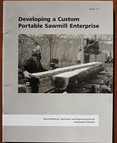 9781933395036: Developing a Custom Portable Sawmill Enterprise