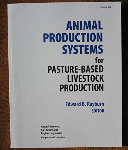 Stock image for Animal Production Systems for Pasture-Based Livestock Production for sale by Better World Books