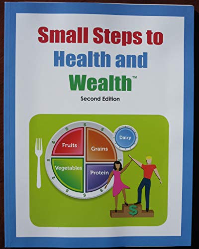 Imagen de archivo de Small Steps to Health and Wealth a la venta por BooksRun