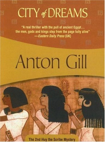 Beispielbild fr City of Dreams : Teh Second Egyptian Mystery zum Verkauf von Better World Books