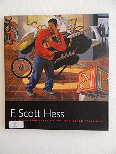 9781933399058: F. Scott Hess: The Seven Laughters of God and Other Paintings