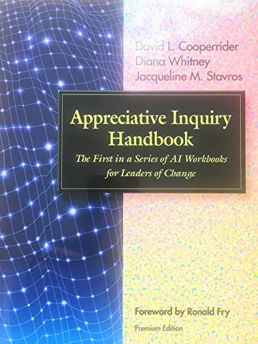 Beispielbild fr Appreciative Inquiry Handbook : The First in a Series of AI Workbooks for Leaders of Change (Book & CD) zum Verkauf von ThriftBooks-Dallas