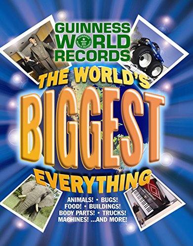 Imagen de archivo de Guinness World Records: The World's Biggest Everything! a la venta por Front Cover Books