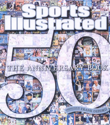 9781933405377: Sports Illustrated: The 50th Anniversary Book