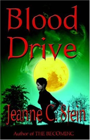 Blood Drive (9781933417820) by Stein, Jeanne C.