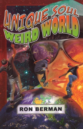 Imagen de archivo de Unique Soul Weird World - Home Run Edition (Future Stars) (Future Stars Series) Ron Berman a la venta por Ocean Books