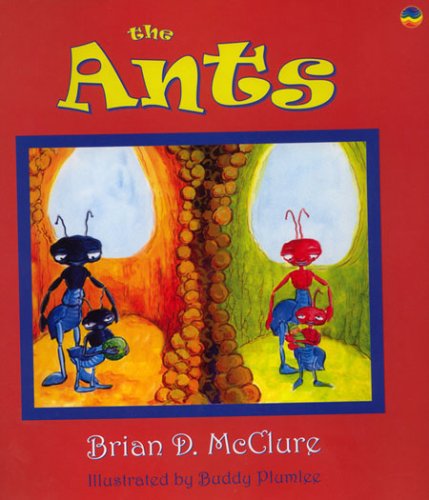 Stock image for The Ants: Brian D. McClure Children s Book Collection (The Brian D. Mcclure Children s Book Collection) for sale by SecondSale