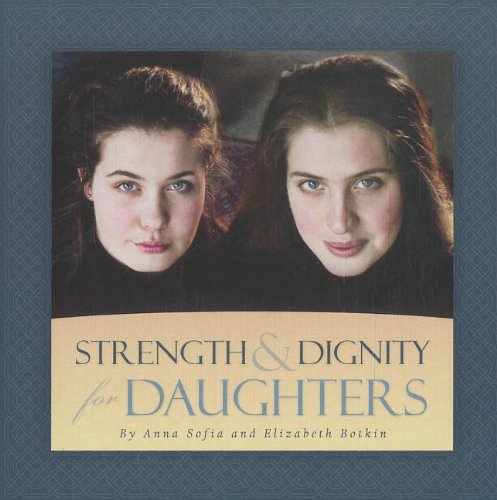 Beispielbild fr Strength and Dignity for Daughters zum Verkauf von Books From California