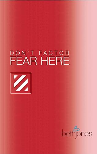 Imagen de archivo de Don't Factor Fear Here : God's Word for Overcoming Anxiety, Fear and Phobias a la venta por Better World Books
