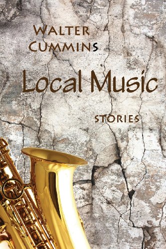 Local Music: Stories (9781933435169) by Cummins, Walter