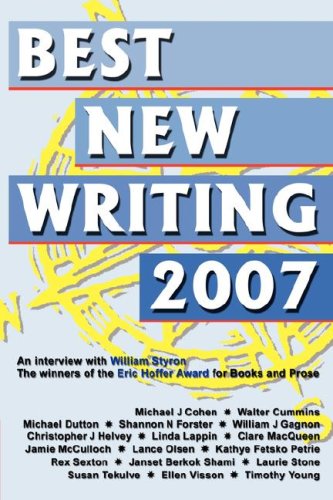 Best New Writing 2007 (9781933435176) by Lance Olsen; Clare MacQueen; Susan Tekulve; Rex Sexton