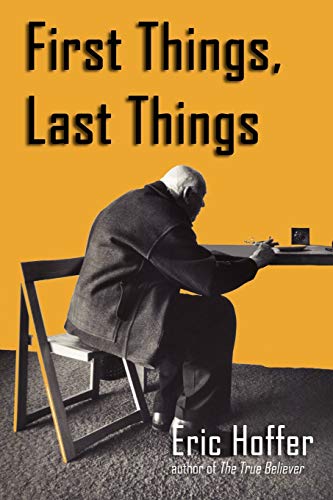 Imagen de archivo de First Things, Last Things a la venta por Bulk Book Warehouse