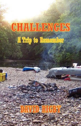 Challenges: A Trip to Remember (9781933449364) by Rigby, David