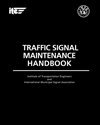 Imagen de archivo de 2010 Traffic Signal Maintenance Handbook a la venta por ThriftBooks-Dallas