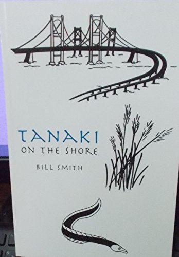 Tanaki on the Shore (9781933454009) by Smith, Bill