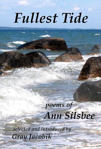Stock image for Fullest Tide: Poems of Ann Silsbee for sale by Books-R-Keen