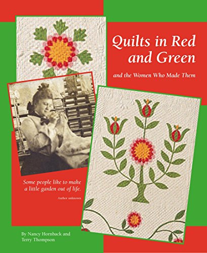 Stock image for Quilts in Red and Green and the Women Who Made Them for sale by ThriftBooks-Atlanta