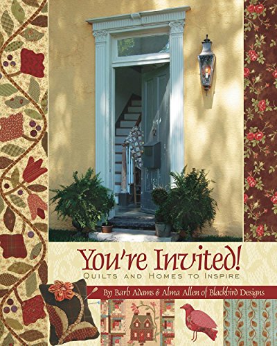9781933466309: You're Invited!: Quilts and Homes to Inspire