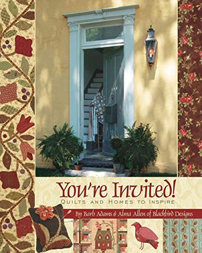 9781933466309: You're Invited: Quilts and Homes to Inspire