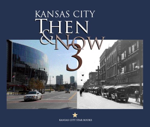 Beispielbild fr Kansas City Then & Now 3 zum Verkauf von BooksRun