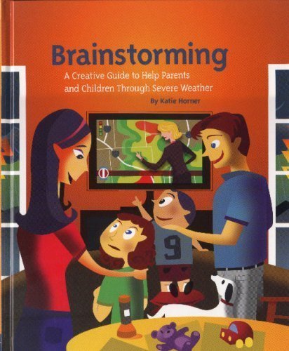 9781933466736: Brainstorming: A Creative Guide to Help Parents and Children Through Severe Weather
