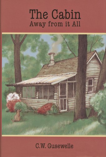 9781933466873: The Cabin: Away From It All