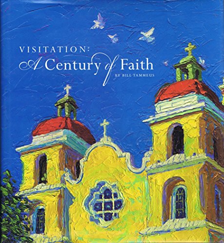 Stock image for Visitation: A Century of Faith for sale by HPB Inc.