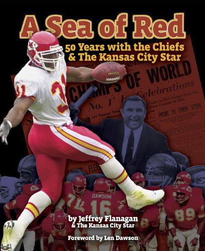 Stock image for A Sea of Red: 50 Years With the Chiefs and The Kansas City Star First edition by Jeffrey Flanagan and The Kansas City Star (2009) Hardcover for sale by HPB-Diamond