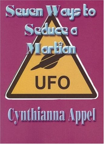 Stock image for Seven Ways to Seduce a Martian for sale by Better World Books