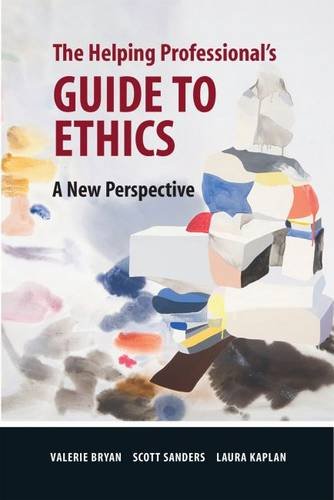 9781933478043: The Helping Professional's Guide to Ethics: A New Perspective