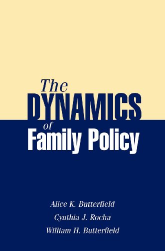 9781933478135: The Dynamics of Family Policy: Analysis and Advocacy