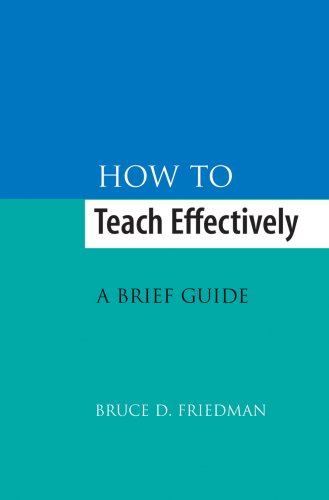 Stock image for How to Teach Effectively : A Brief Guide for sale by Better World Books