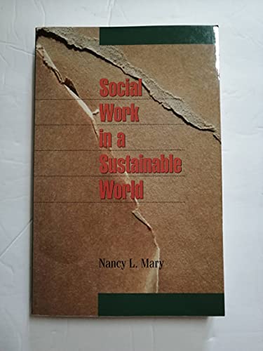 Beispielbild fr Social Work in a Sustainable World zum Verkauf von Better World Books