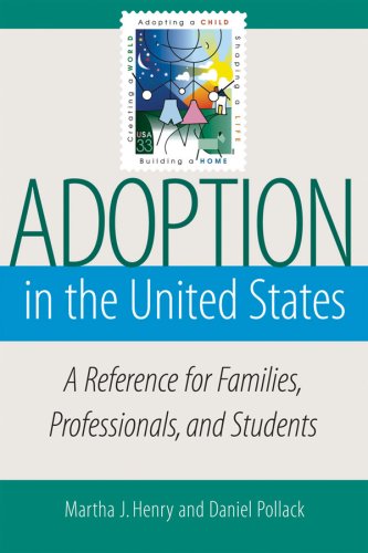 Beispielbild fr Adoption in the United States : A Reference for Families, Professionals, and Students zum Verkauf von Better World Books