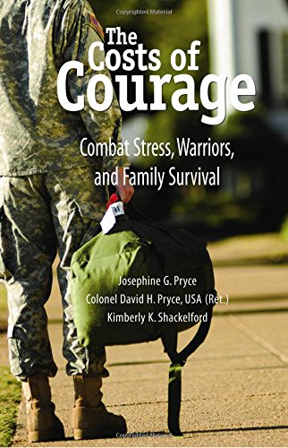 9781933478371: The Costs of Courage: Combat Stress, Warriors, and Family Survival